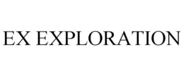 EX EXPLORATION
