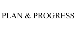 PLAN & PROGRESS