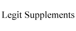LEGIT SUPPLEMENTS