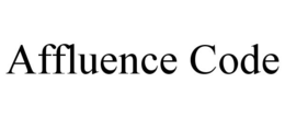 AFFLUENCE CODE