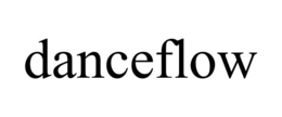 DANCEFLOW