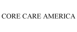 CORE CARE AMERICA