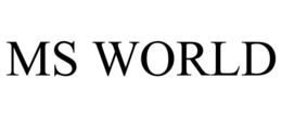 MS WORLD