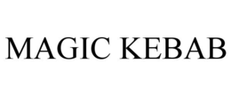 MAGIC KEBAB