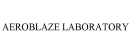 AEROBLAZE LABORATORY