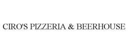 CIRO'S PIZZERIA & BEERHOUSE