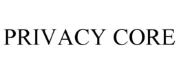 PRIVACY CORE