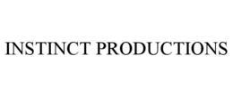 INSTINCT PRODUCTIONS