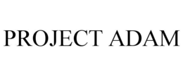 PROJECT ADAM