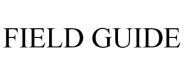 FIELD GUIDE