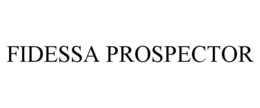 FIDESSA PROSPECTOR