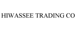 HIWASSEE TRADING CO