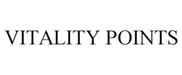 VITALITY POINTS