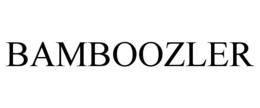 BAMBOOZLER