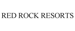 RED ROCK RESORTS