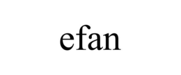 EFAN