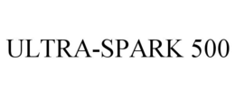 ULTRA-SPARK 500