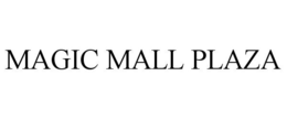 MAGIC MALL PLAZA