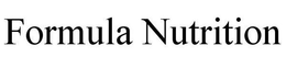 FORMULA NUTRITION