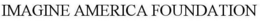 IMAGINE AMERICA FOUNDATION
