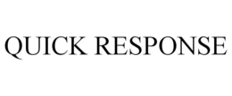 QUICK RESPONSE