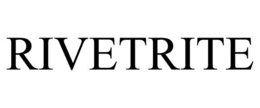 RIVETRITE