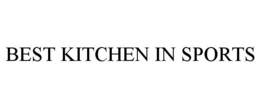 BEST KITCHEN IN SPORTS