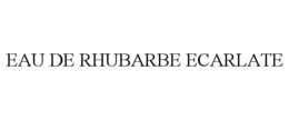 EAU DE RHUBARBE ECARLATE