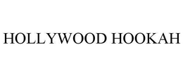 HOLLYWOOD HOOKAH