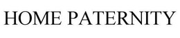 HOME PATERNITY