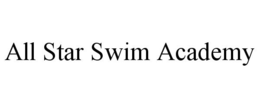 ALL STAR SWIM ACADEMY