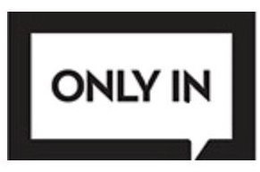 ONLY IN