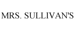 MRS. SULLIVAN'S