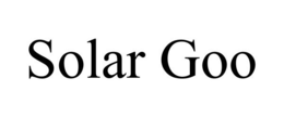 SOLAR GOO