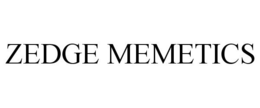 ZEDGE MEMETICS