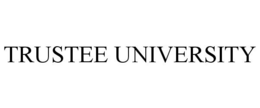 TRUSTEE UNIVERSITY