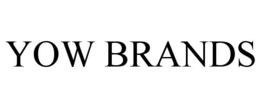 YOW BRANDS