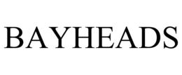 BAYHEADS