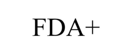 FDA+