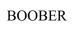 BOOBER