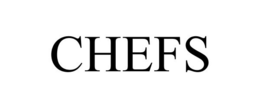 CHEFS