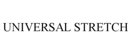 UNIVERSAL STRETCH