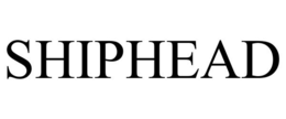 SHIPHEAD