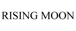 RISING MOON