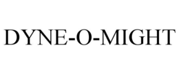 DYNE-O-MIGHT