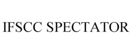 IFSCC SPECTATOR