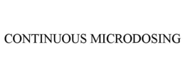CONTINUOUS MICRODOSING
