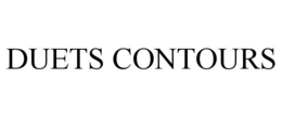 DUETS CONTOURS