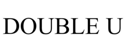 DOUBLE U