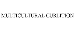 MULTICULTURAL CURLITION